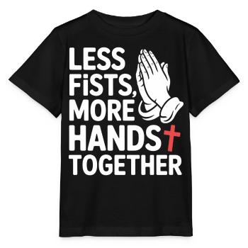 Less Fists More Hands Together Gebet - Stanley/Stella Kinder T-Shirt MINI CREATOR  - Schwarz - Vorne - Mikhail (115cm)