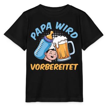 Dad-to-be DADDY IS PREPARED Funny - Stanley/Stella MINI CREATOR Kids’ T-Shirt - black - Front - Mikhail (115cm)