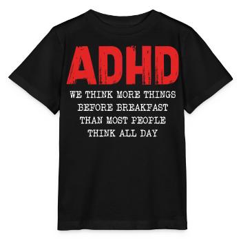 ADHD Thought Cascade in the Morning - Stanley/Stella MINI CREATOR Kids’ T-Shirt - black - Front - Mikhail (115cm)