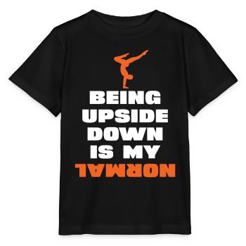 Upside down is my normal - Stanley/Stella MINI CREATOR Kids’ T-Shirt - black - Front - Mikhail (115cm)