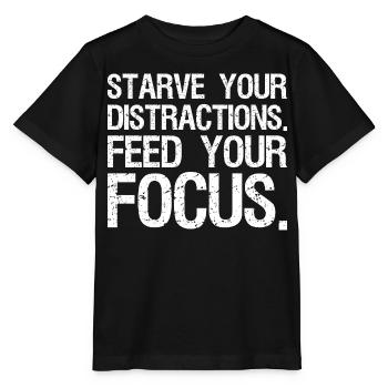 Affamez vos distractions, nourrissez votre concentration - T-shirt bio MINI CREATOR Stanley/Stella Enfant - noir - Devant - Mikhail (115cm)