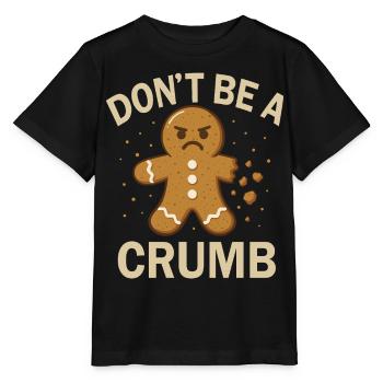 Pain d’épices de Noël - Don’t be a Crumb Design - T-shirt bio MINI CREATOR Stanley/Stella Enfant - noir - Devant - Mikhail (115cm)
