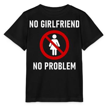 Pas de copine, pas de problème. - T-shirt bio MINI CREATOR Stanley/Stella Enfant - noir - Devant - Mikhail (115cm)