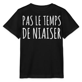Pas le Temps de Niaiser Phrase Drôle Humour Quebec - T-shirt bio MINI CREATOR Stanley/Stella Enfant - noir - Devant - Mikhail (115cm)