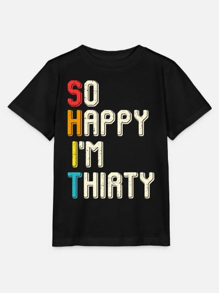 So glücklich ich bin dreißig - Stanley/Stella Kinder T-Shirt MINI CREATOR - Schwarz