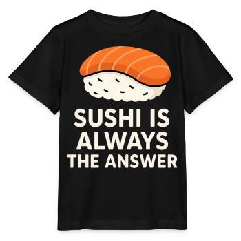 Le sushi est toujours la solution - T-shirt bio MINI CREATOR Stanley/Stella Enfant - noir - Devant - Mikhail (115cm)