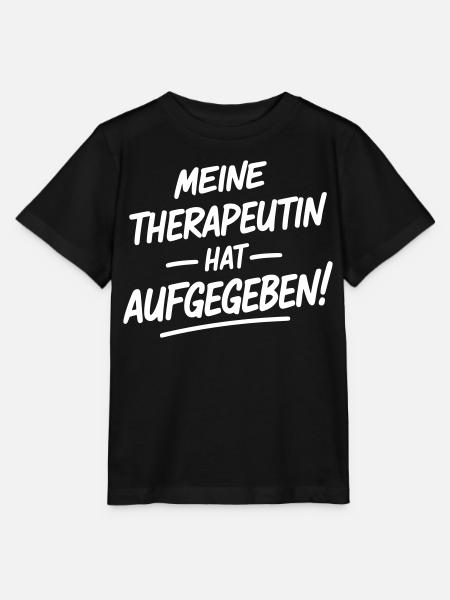 Meine Therapeutin hat aufgegeben - Stanley/Stella Kinder T-Shirt MINI CREATOR - Schwarz