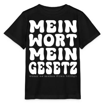 Mein Wort Mein Gesetz - Stanley/Stella Kinder T-Shirt MINI CREATOR  - Schwarz - Vorne - Mikhail (115cm)