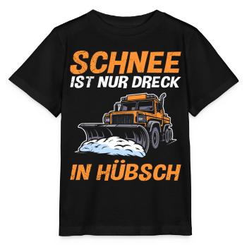Schneeräumer SCHNEE IST NUR DRECK IN HÜBSCH - Stanley/Stella Kinder T-Shirt MINI CREATOR  - Schwarz - Vorne - Mikhail (115cm)