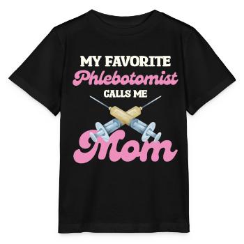 My favorite phlebotomist mom - Stanley/Stella MINI CREATOR Kids’ T-Shirt - black - Front - Mikhail (115cm)