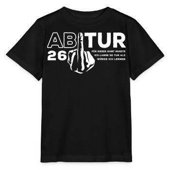 Abitur 2026 - J’ai dû étudier longtemps - T-shirt bio MINI CREATOR Stanley/Stella Enfant - noir - Devant - Mikhail (115cm)