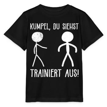 Strichmännchen KUMPEL DU SIEHST TRAINIERT AUS - Stanley/Stella Kinder T-Shirt MINI CREATOR  - Schwarz - Vorne - Mikhail (115cm)