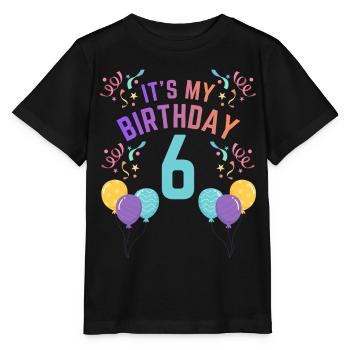 6 Years Girl It's My Birthday Kids Birthday - Stanley/Stella MINI CREATOR Kids’ T-Shirt - black - Front - Mikhail (115cm)