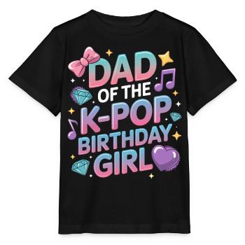 Dad of the K-Pop Birthday Boy – Proud Dad - Stanley/Stella MINI CREATOR Kids’ T-Shirt - black - Front - Mikhail (115cm)