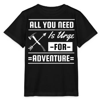 Alles, was du brauchst, ist ein Verlangen nach Abenteuerreisen - Stanley/Stella Kinder T-Shirt MINI CREATOR  - Schwarz - Vorne - Mikhail (115cm)