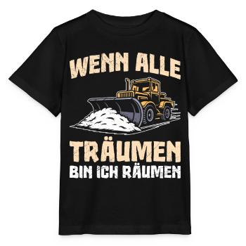 Schneeräumer WENN ALLE TRÄUMEN BIN ICH RÄUMEN - Stanley/Stella Kinder T-Shirt MINI CREATOR  - Schwarz - Vorne - Mikhail (115cm)