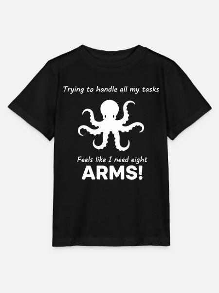 Oktopus Acht Arme Reichen Nicht - Stanley/Stella Kinder T-Shirt MINI CREATOR  - Schwarz