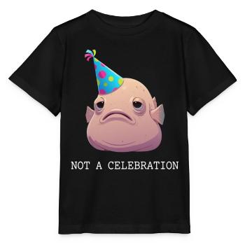 Blobfish Not A Celebration - Stanley/Stella MINI CREATOR Kids’ T-Shirt - black - Front - Mikhail (115cm)
