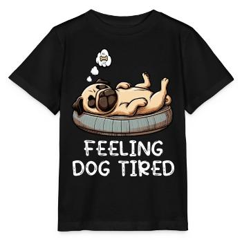 Se sentir fatigué Carlin, Carlin, Carlin, Propriétaire de carlin, Chien carlin - T-shirt bio MINI CREATOR Stanley/Stella Enfant - noir - Devant - Mikhail (115cm)