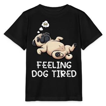 Se sentir fatigué Carlin, Carlin, Carlin, Propriétaire de carlin, Chien carlin - T-shirt bio MINI CREATOR Stanley/Stella Enfant - noir - Devant - Mikhail (115cm)