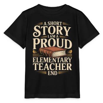 Elementary Teacher A Short Story Primary Teacher - Stanley/Stella MINI CREATOR Kids’ T-Shirt - black - Front - Mikhail (115cm)