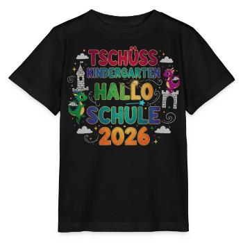 Tschüss Kindergarten Hallo Schule 2026 - Stanley/Stella Kinder T-Shirt MINI CREATOR  - Schwarz - Vorne - Mikhail (115cm)