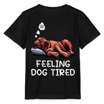 Se sentir fatigué par le chien Mastiff Bordeaux Bordeaux - T-shirt bio MINI CREATOR Stanley/Stella Enfant - noir - Devant - Mikhail (115cm)