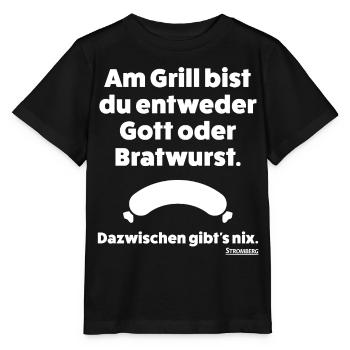 Stromberg Spruch Grill Gott Oder Bratwurst - Stanley/Stella Kinder T-Shirt MINI CREATOR  - Schwarz - Vorne - Mikhail (115cm)