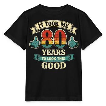 80 Ans - Il m'a fallu 80 Ans pour être Beau - T-shirt bio MINI CREATOR Stanley/Stella Enfant - noir - Devant - Mikhail (115cm)