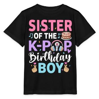 Sister of The K-Pop Birthday Boy - Stanley/Stella MINI CREATOR Kids’ T-Shirt - black - Front - Mikhail (115cm)