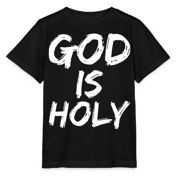 god is holy - Stanley/Stella MINI CREATOR Kids’ T-Shirt - black - Front - Mikhail (115cm)