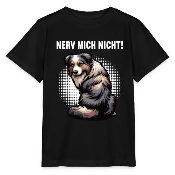Nerv Mich Nicht Australian Shepherd Aussie Aussies - Stanley/Stella Kinder T-Shirt MINI CREATOR  - Schwarz - Vorne - Mikhail (115cm)