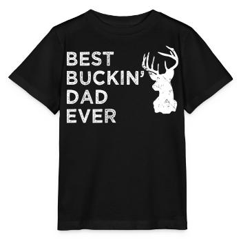 Best Buckin Dad Ever Funny Country Hunting Father - Stanley/Stella MINI CREATOR Kids’ T-Shirt - black - Front - Mikhail (115cm)