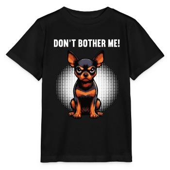 Ne me dérange pas, Pinscher miniature Pinscher Minscher Minpin - T-shirt bio MINI CREATOR Stanley/Stella Enfant - noir - Devant - Mikhail (115cm)