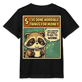 Humor Work Waschbär | Lustiges Kaffeegeschenk - Stanley/Stella Kinder T-Shirt MINI CREATOR  - Schwarz - Vorne - Mikhail (115cm)