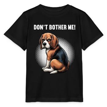 Ne me dérange pas Propriétaire de Beagle Beagle Holder de Beagle - T-shirt bio MINI CREATOR Stanley/Stella Enfant - noir - Devant - Mikhail (115cm)