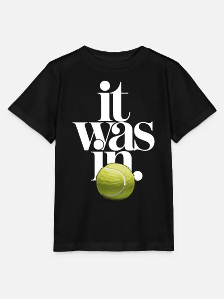 It Was In Tennis Ball | Humor Sport Match - Stanley/Stella MINI CREATOR Kids’ T-Shirt - black