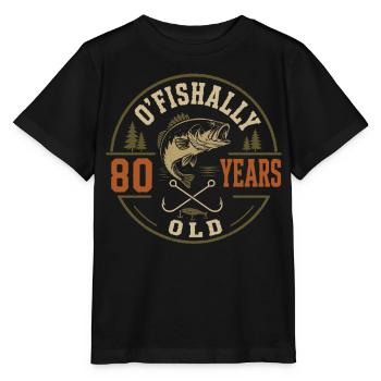 Officially 80 Years | Humor Birthday Fishing - Stanley/Stella MINI CREATOR Kids’ T-Shirt - black - Front - Mikhail (115cm)