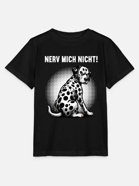 Nerv Mich Nicht Dalmatiner Dalmatinerbesitzer - Stanley/Stella Kinder T-Shirt MINI CREATOR  - Schwarz