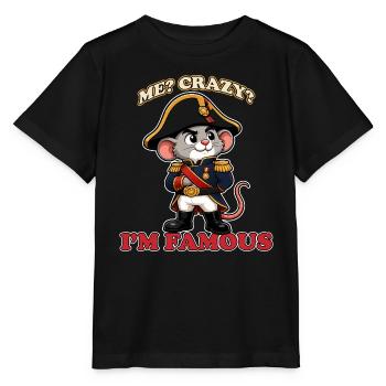 Moi, c’est fou, je suis célèbre, mascotte drôle de Napoléon - T-shirt bio MINI CREATOR Stanley/Stella Enfant - noir - Devant - Mikhail (115cm)