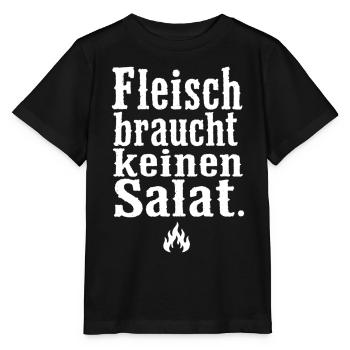 Fleisch braucht keinen Salat Spruch Grill Motiv - Stanley/Stella Kinder T-Shirt MINI CREATOR  - Schwarz - Vorne - Mikhail (115cm)