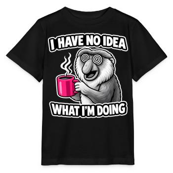 I Have No Idea What Im Doing Affe Spruch - Stanley/Stella MINI CREATOR Kids’ T-Shirt - black - Front - Mikhail (115cm)