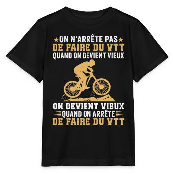 On devient vieux quand on arrête le VTT  - T-shirt bio MINI CREATOR Stanley/Stella Enfant - noir - Devant - Mikhail (115cm)