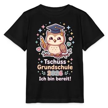 Grundschulabschluss 2026 Eule Ich bin bereit - Stanley/Stella Kinder T-Shirt MINI CREATOR  - Schwarz - Vorne - Mikhail (115cm)