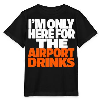 Je suis là seulement pour les vacances des boissons à l’aéroport en disant - T-shirt bio MINI CREATOR Stanley/Stella Enfant - noir - Devant - Mikhail (115cm)