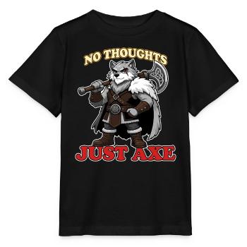 Pas de réflexions juste la hache Mascotte drôle du loup viking - T-shirt bio MINI CREATOR Stanley/Stella Enfant - noir - Devant - Mikhail (115cm)