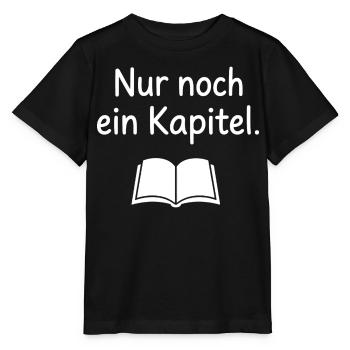 Nur noch ein Kapitel Buch Leser Spruch T-Shirt - Stanley/Stella Kinder T-Shirt MINI CREATOR  - Schwarz - Vorne - Mikhail (115cm)