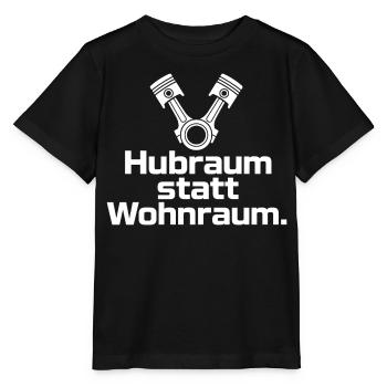Hubraum statt Wohnraum Spruch T-Shirt Schrauber - Stanley/Stella Kinder T-Shirt MINI CREATOR  - Schwarz - Vorne - Mikhail (115cm)