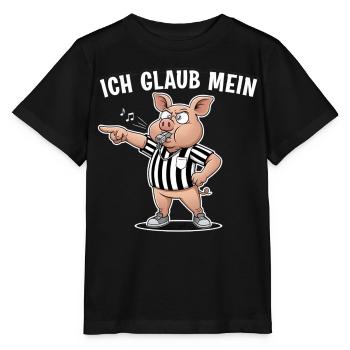 Ich glaub mein Schwein pfeift – Lustiges Shirt - Stanley/Stella Kinder T-Shirt MINI CREATOR  - Schwarz - Vorne - Mikhail (115cm)