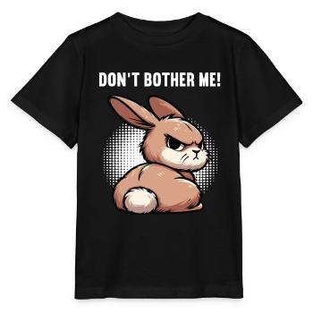 Don't Bother Me Bunny Bunny Long Ear Thumper Ram - Stanley/Stella MINI CREATOR Kids’ T-Shirt - black - Front - Mikhail (115cm)